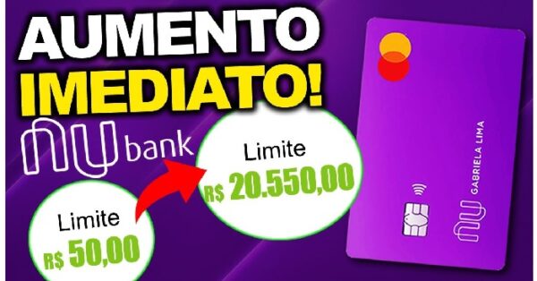 Como Aumentar Limite Nubank De 50 Para até 20 Mil