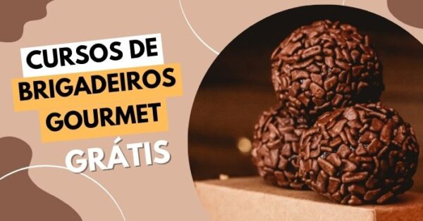 Curso Brigadeiro Gourmet Online Grátis! Se inscreva ainda hoje