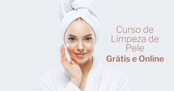 Curso de Limpeza De Pele Grátis e Online Se inscreva ainda hoje