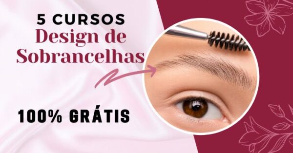 Curso design de sobrancelhas gratuito online 5 cursos 100% grátis